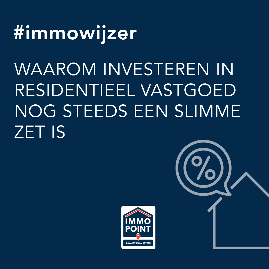 Waarom investeren in residentieel vastgoed nog steeds een slimme zet is